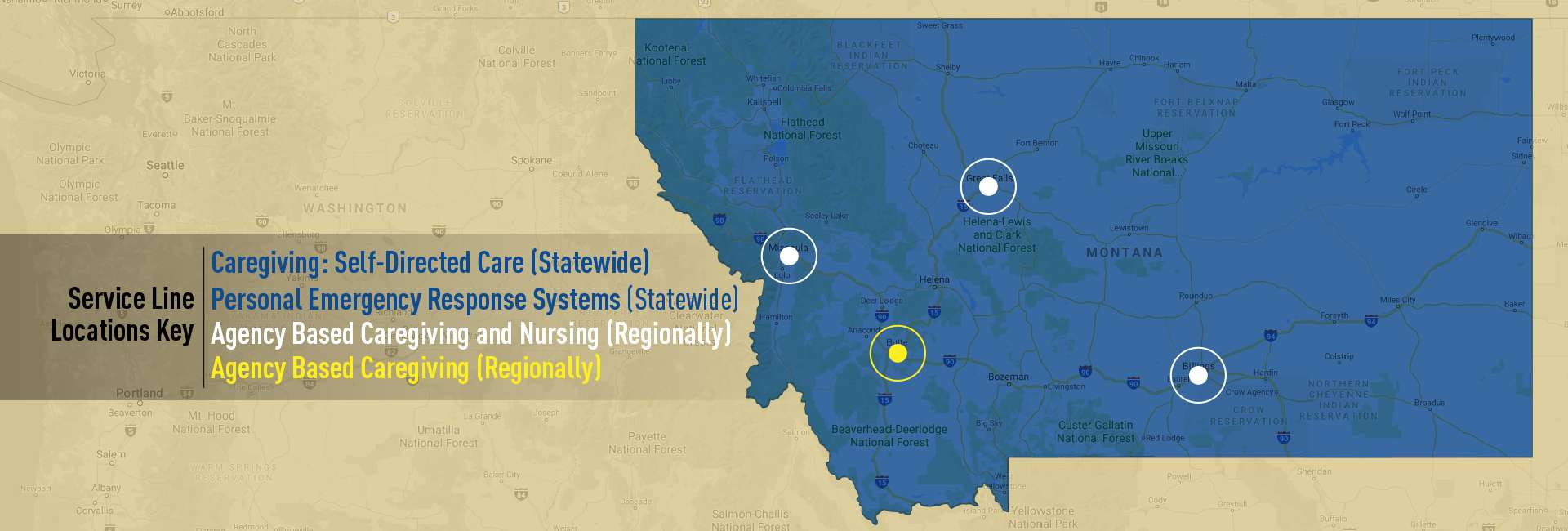Map of Montana showing areas we provide services. Caregiving: Self Directed Personal Care (Statewide), Personal Emergency Response Systems (Statewide), Agency Based Caregiving and Nursing (Regionally), Agency Based Caregiving (Regionally)